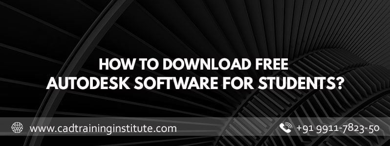 How to Download free Autodesk Software for Students