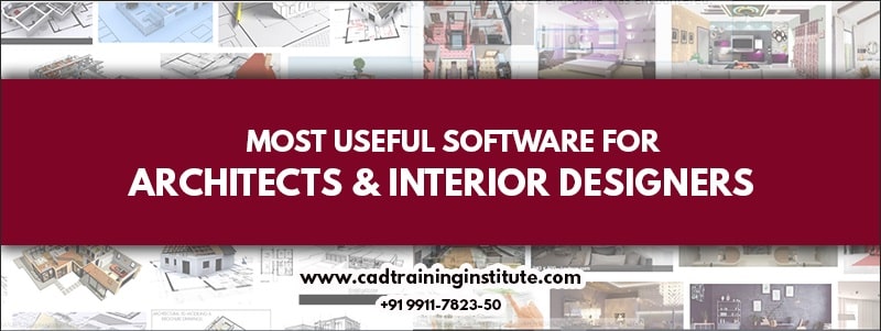 Useful Software for Architects and Interior Designers