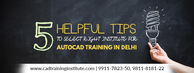 Institute for AutoCAD Course Training in Delhi