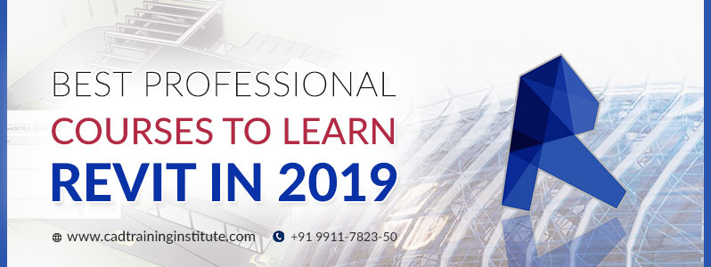Courses to learn revit in 2019