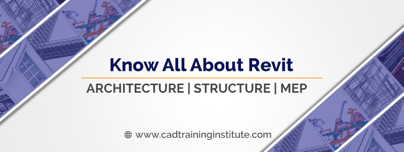 Know all about Revit Architecture, Structure, and MEP