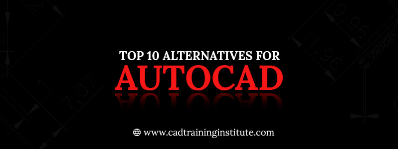 Top Alternatives of AutoCAD